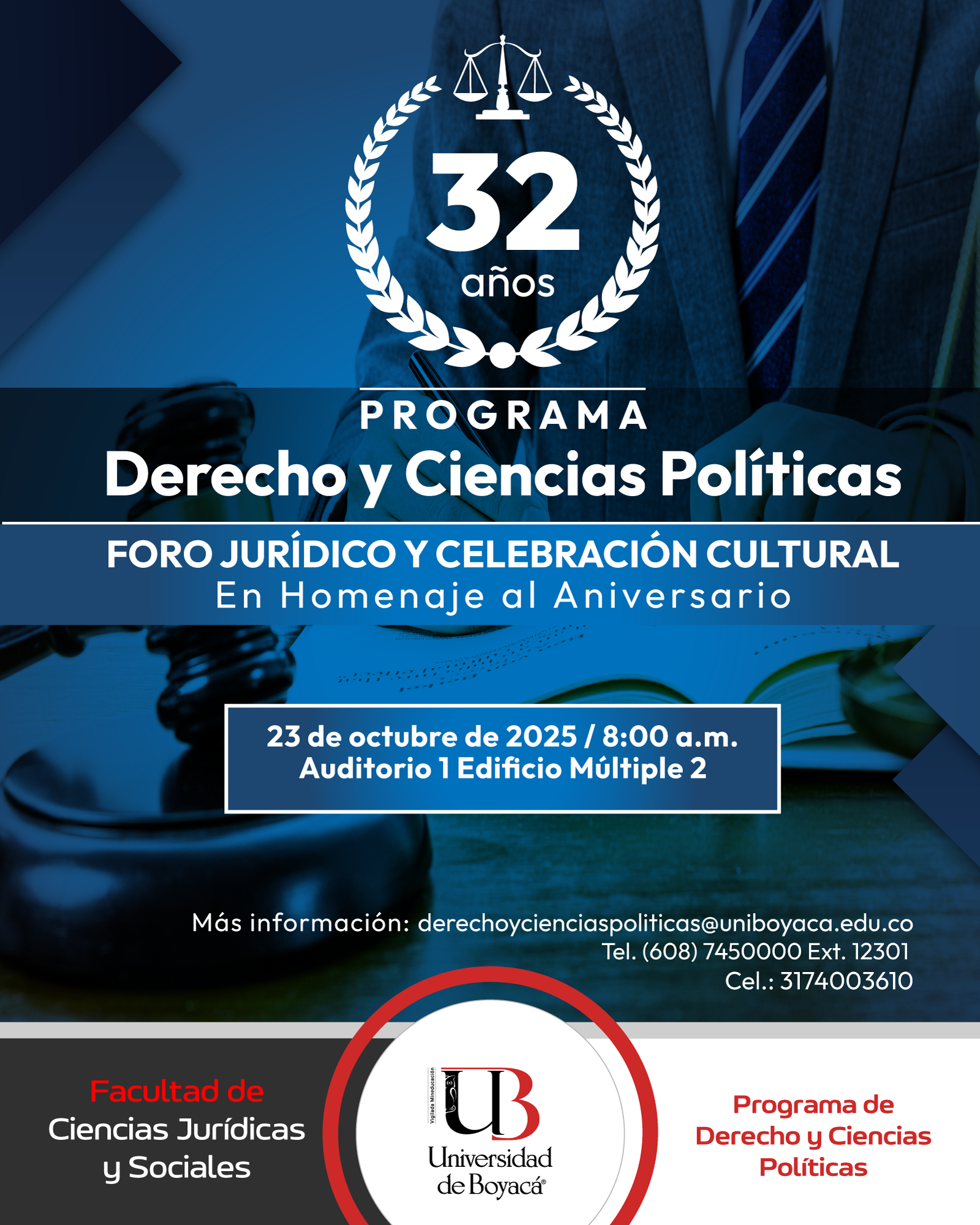 32 años del Programa de Derecho y Ciencias Políticas - Foro Jurídico y Celebración Cultural