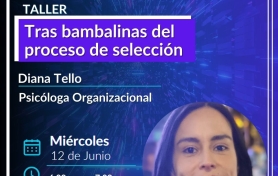Taller virtual "Tras bambalinas del proceso de selección"