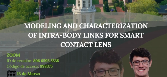 Conferencia "Modeling and Characterization of Intra-Body Links for a Smart Contact Lens"