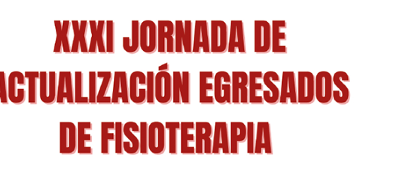 XXXI Jornada de Actualización de Egresados de Fisioterapia